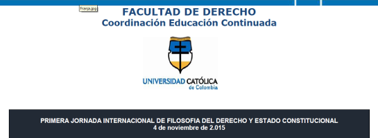 Primera jornada internacional de Filosofia del derecho y Estado constitucional