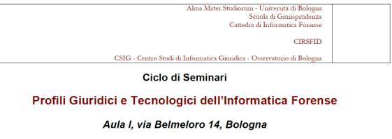 Profili Giuridici e Tecnologici dell’Informatica Forense