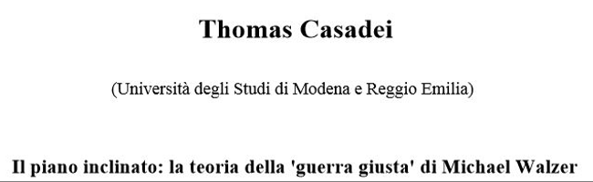 Il piano inclinato: la teoria della ‘guerra giusta’ di Michael Walzer