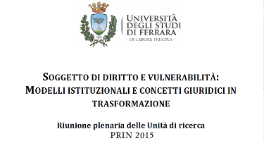 (Italiano) Soggetto di diritto e vulnerabilità: Modelli istituzionali e concetti giuridici in trasformazione