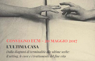 L’ultima casa. Dalla diagnosi di terminalità alle ultime scelte: il setting, le cure e i trattamenti del fine vita