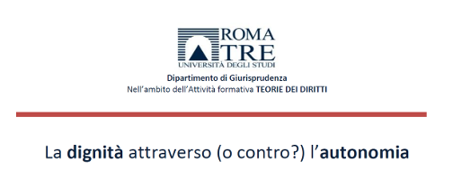 (Italiano) La dignità attraverso (o contro?) l’autonomia