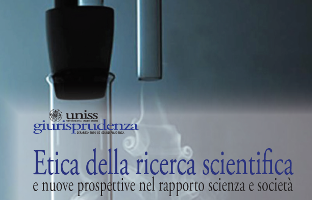 (Italiano) Etica della ricerca scientifica e nuove prospettive nel rapporto scienza e società