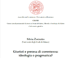 (Italiano) Giuristi e pretesa di correttezza: ideologia o pragmatica?