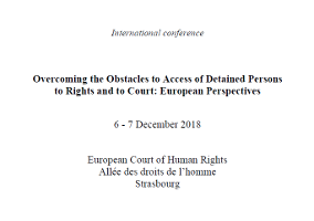 (Italiano) Overcoming the Obstacles to Access of Detained Persons to Rights and to Court: European Perspectives