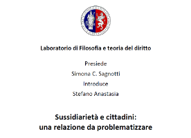 (Italiano) Sussidiarietà e cittadini: una relazione da problematizzare